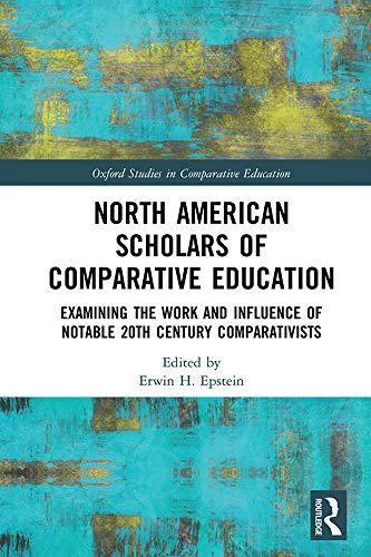 预售 按需印刷 North American Scholars of Comparative Education