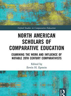 预售 按需印刷 North American Scholars of Comparative Education