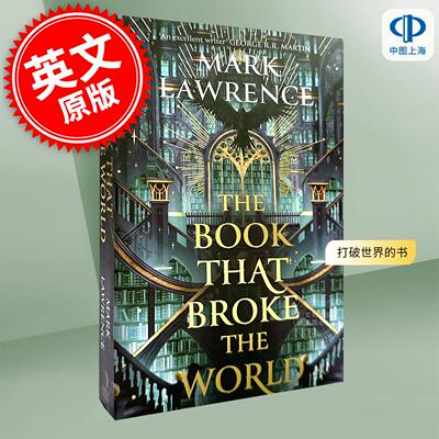 现货 打破世界的书 图书馆三部曲第二册 Mark Lawrence The Library Trilogy系列 英文原版 The Book That Broke the World