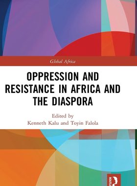 预售 按需印刷 Oppression and Resistance in Africa and the Diaspora