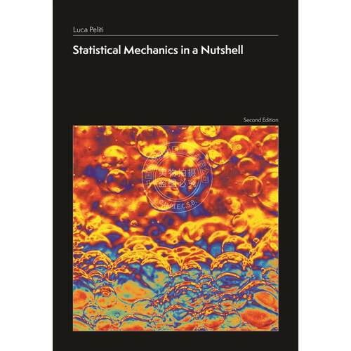 Statistical Mechanics in a Nutshell  Second Edition 英文原版普林斯顿