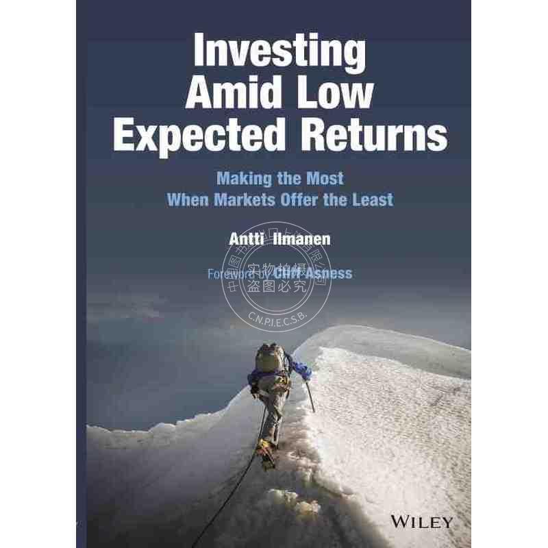 预售 按需印刷 在低预期回报的情况下进行投资：在市场提供最少的情况下获得最大收益Investing Amid Low Expected Return