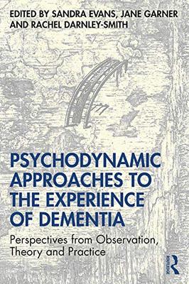 预售 按需印刷 Psychodynamic Approaches to the Experience of Dementia