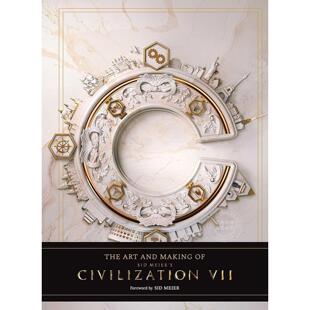 预售 文明7游戏艺术设定集 席德·梅尔 Sid Meier 英文原版 The Art and Making of Sid Meier's Civilization VII