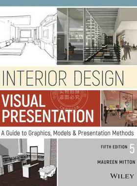预售 按需印刷 室内设计视觉演示：图形、模型与演示方法指南 第5版Interior Design Visual Presentation: A Guide To Graphics