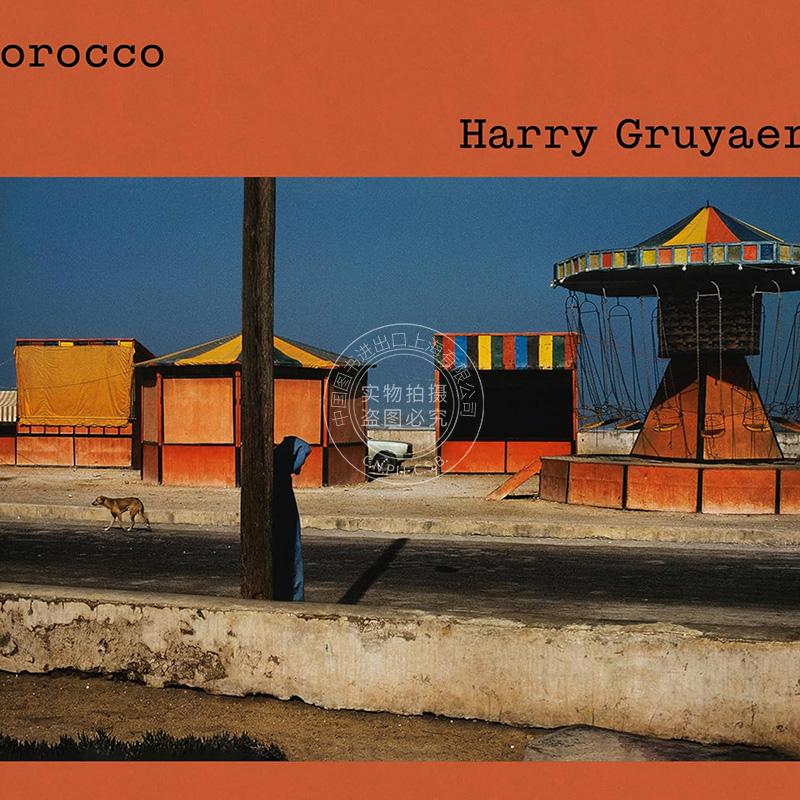 哈利?格鲁亚尔特：摩洛哥 摄影艺术画集 Thames & Hudson出版社 英文原版 Harry Gruyaert: Morocco