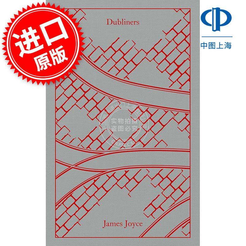 现货 都柏林人 乔伊斯 企鹅布面经典系列 Penguin Clothbound Classics系列 英文原版 Dubliners James Joyce