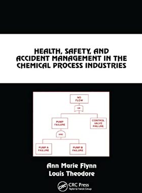 预售 按需印刷 Health, Safety, and Accident Management in the Chemical Process Industries