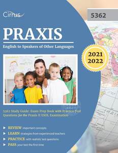 预售按需印刷 Praxis English to Speakers of Other Languages 5362 Study Guide
