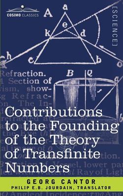 预售 按需印刷 Contributions to the Founding of the Theory of Transfinite Numbers