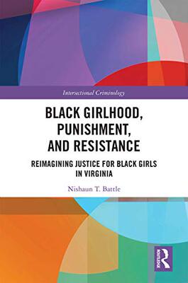 预售 按需印刷 Black Girlhood, Punishment, and Resistance