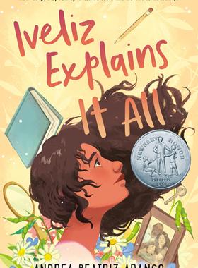 现货 伊芙丽兹对你说 纽伯瑞2023银奖作品 儿童文学奖获奖作品 青少年课外阅读小说 英文原版 Iveliz Explains It All