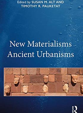 预售 按需印刷 New Materialisms Ancient Urbanisms