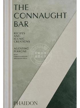 伦敦酒吧The Connaught Bar：鸡尾酒配方及招牌特调 Phaidon 英文原版 艺术画册 The Connaught Bar: Cocktail Recipes and Iconic