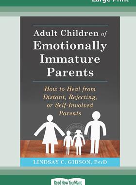 【预售 按需印刷】 Adult Children of Emotionally Immature Parents