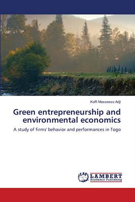 【预售 按需印刷】 Green entrepreneurship and environmental economics