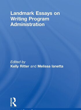 预售 按需印刷 Landmark Essays on Writing Program Administration