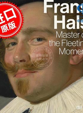 弗兰斯·哈尔斯 瞬间大师 现实主义画派 艺术画集 英文原版 Frans Hals: Master of the Fleeting Moment