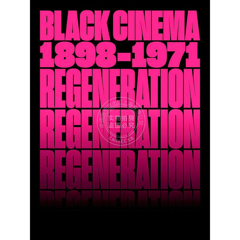 再生:黑人电影,1898-1971 美国电影历史 英文原版 Regeneration: Black Cinema 1898–1971