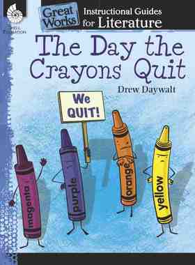 按需印刷 The Day the Crayons Quit: An Instructional Guide for Literature 蜡笔笔退出的那一天:文学教学指南