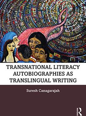 预售 按需印刷 Transnational Literacy Autobiographies as Translingual Writing