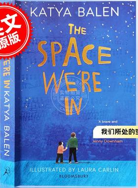 现货 我们所处的空间 2022卡耐基获奖作者  英文原版 The Space We're In  Katya Balen 卡佳·巴伦