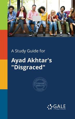 预售 按需印刷 A Study Guide for Ayad Akhtar s  Disgraced