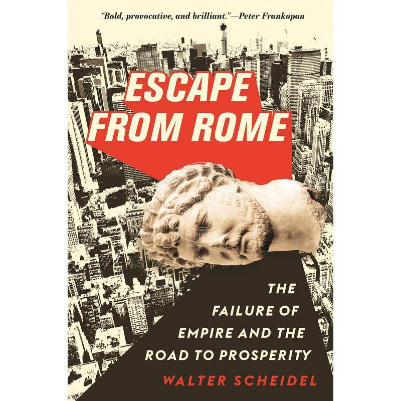 Escape from Rome逃离罗马：帝国的失败与繁荣之路 普林斯顿