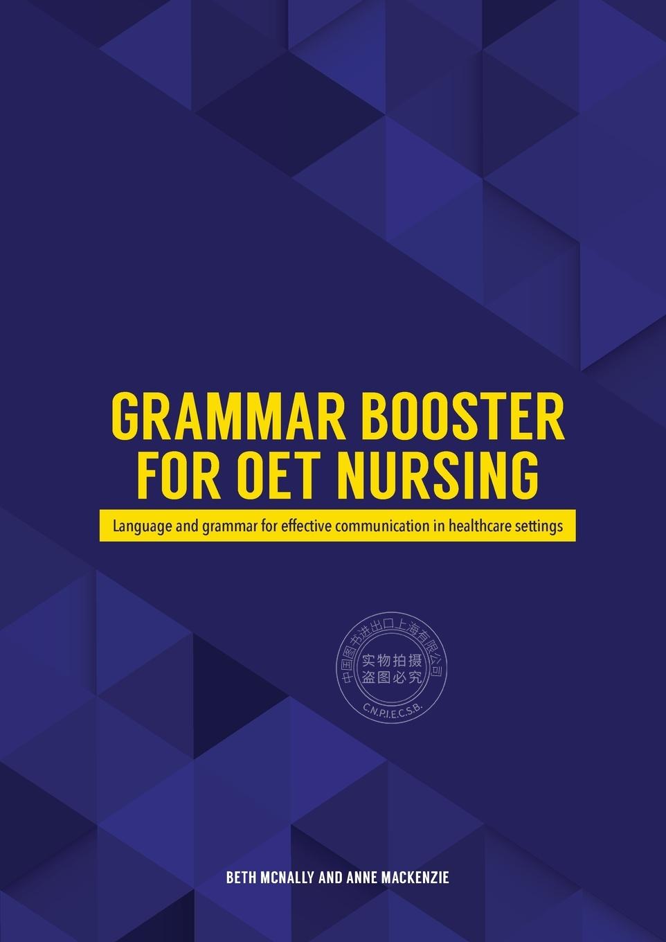 【预售 按需印刷】 OET护理语法助推器 Beth McNally 英文原版 Grammar Booster for OET Nursing