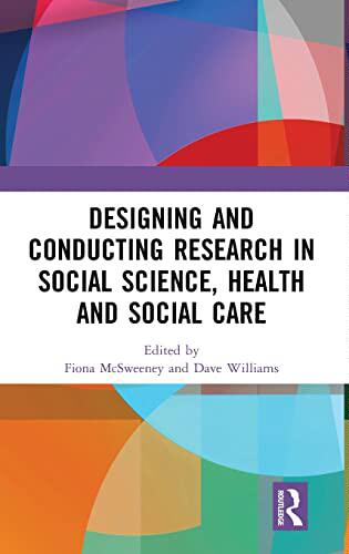 预售 按需印刷 Designing and Conducting Research in Social Science, Health and Social Care