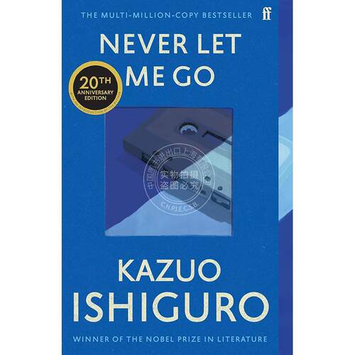 现货 别让我走 20周年平装纪念版 石黑一雄英文原版Never Let Me Go 2017年诺贝尔文学奖得主 Kazuo Ishiguro 长篇小说 外国当代小