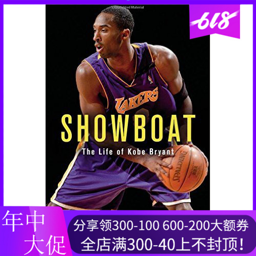 现货 英文原版 Showboat: The Life of Kobe Bryant 科比布莱恩特传记