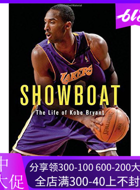 现货 英文原版 Showboat: The Life of Kobe Bryant 科比布莱恩特传记