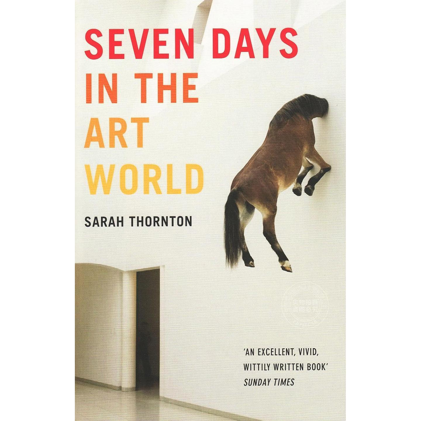 艺术界的七天 艺术理论 Sarah Thornton 英文原版 Seven Days in the Art World