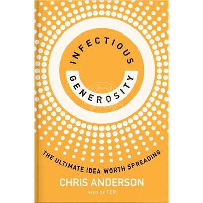 现货 有感染力的慷慨 值得传播的理念 Chris Anderson 英文原版 INFECTIOUS GENEROSITY 2024比尔盖茨 书单