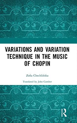 预售 按需印刷 Variations and Variation Technique in the Music of Chopin