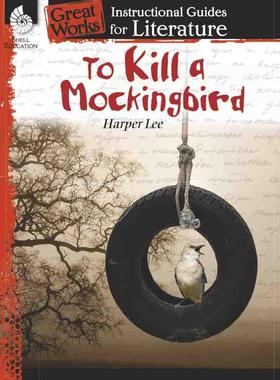 预售 按需印刷 To Kill a Mockingbird: An Instructional Guide for Literature