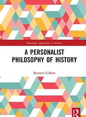 预售 按需印刷 A Personalist Philosophy of History