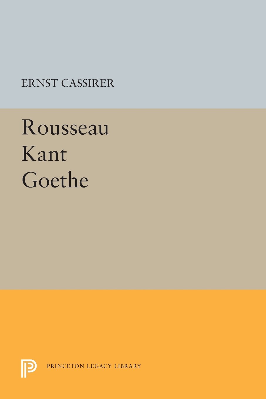 预售  按需印刷  Rousseau-Kant-Goethe卢梭 - 康德 - 歌德