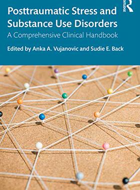 预售 按需印刷 Posttraumatic Stress and Substance Use Disorders
