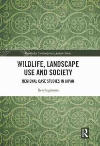 【预售 按需印刷】 Wildlife  Landscape Use and Society