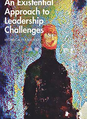预售 按需印刷 An Existential Approach to Leadership Challenges