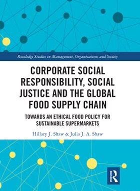 预售 按需印刷 Corporate Social Responsibility, Social Justice and the Global Food Supply Chain