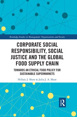 预售 按需印刷 Corporate Social Responsibility, Social Justice and the Global Food Supply Chain