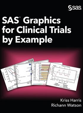 【预售 按需印刷】 SAS Graphics for Clinical Trials by Example