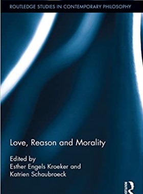 预售 按需印刷 Love, Reason and Morality
