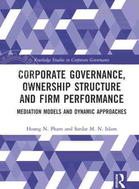 【预售 按需印刷】 Corporate Governance, Ownership Structure and Firm Performance