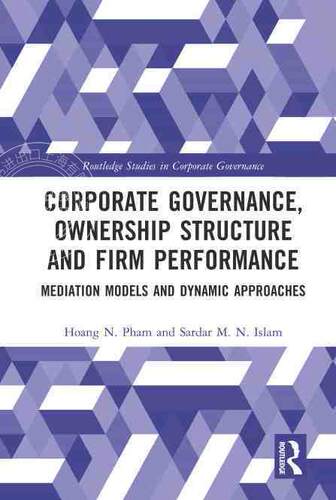【预售 按需印刷】 Corporate Governance, Ownership Structure and Firm Performance