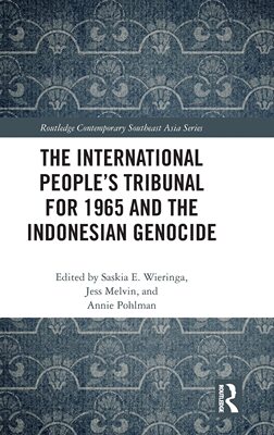 预售 按需印刷 The International People’s Tribunal for 1965 and the Indonesian Genocide