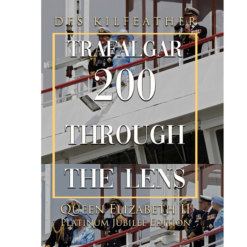 【预售 按需印刷】 Trafalgar 200 Through The Lens Queen Elizabeth II Platinum Jubilee Edition